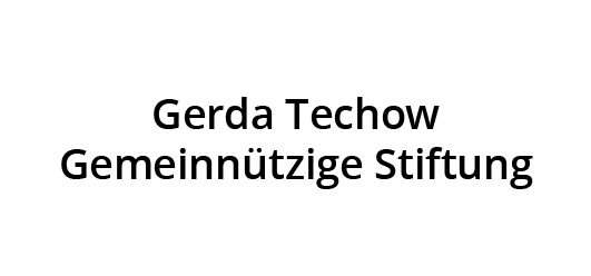 GERDA TECHOW GEMEINNÜTZIGE STIFTUNG